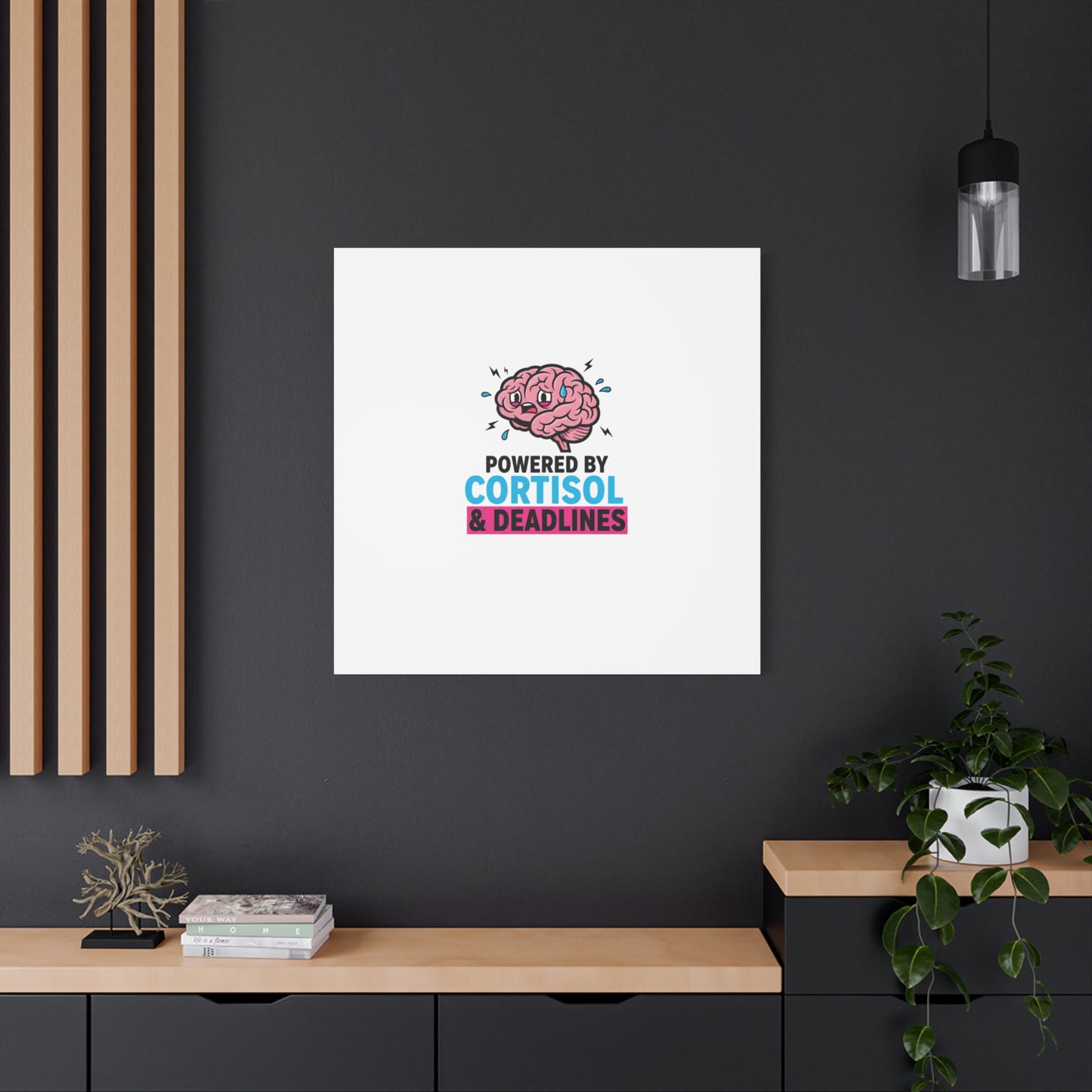 Powered by Cortisol & Deadlines Canvas | stress meme, burnout humor