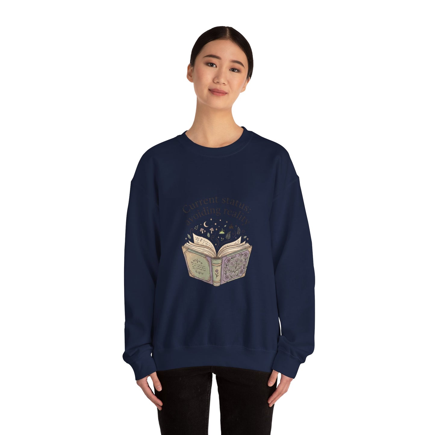 Current Status Avoiding Reality Sweatshirt | Book Lover, Cozy Reader