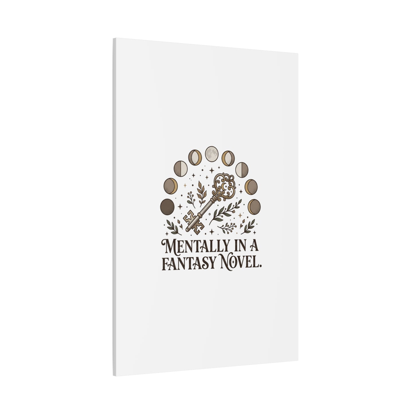 Mentally in a Fantasy Novel Canvas | Book Lover, Dark Academia Print