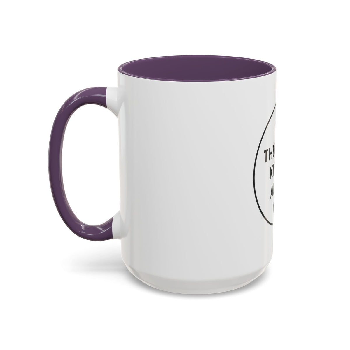 My Therapist Knows About You Coffee Mug — Funny Ceramic Accent Mug