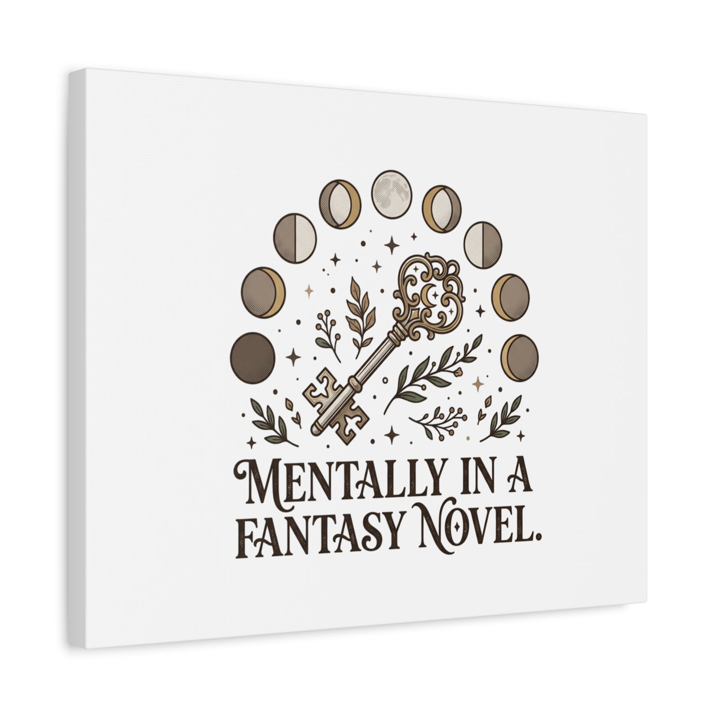 Mentally in a Fantasy Novel Canvas | Book Lover, Dark Academia Print