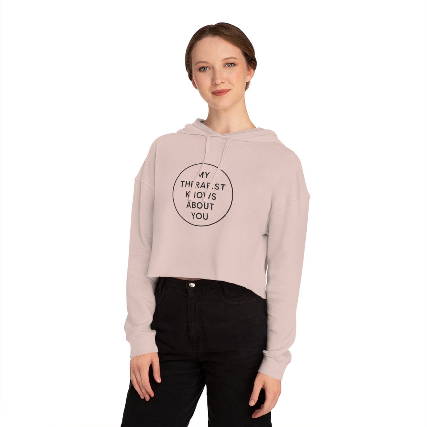 Cropped Hoodie — “My Therapist Knows About You” Minimal Graphic Cropped Sweatshirt