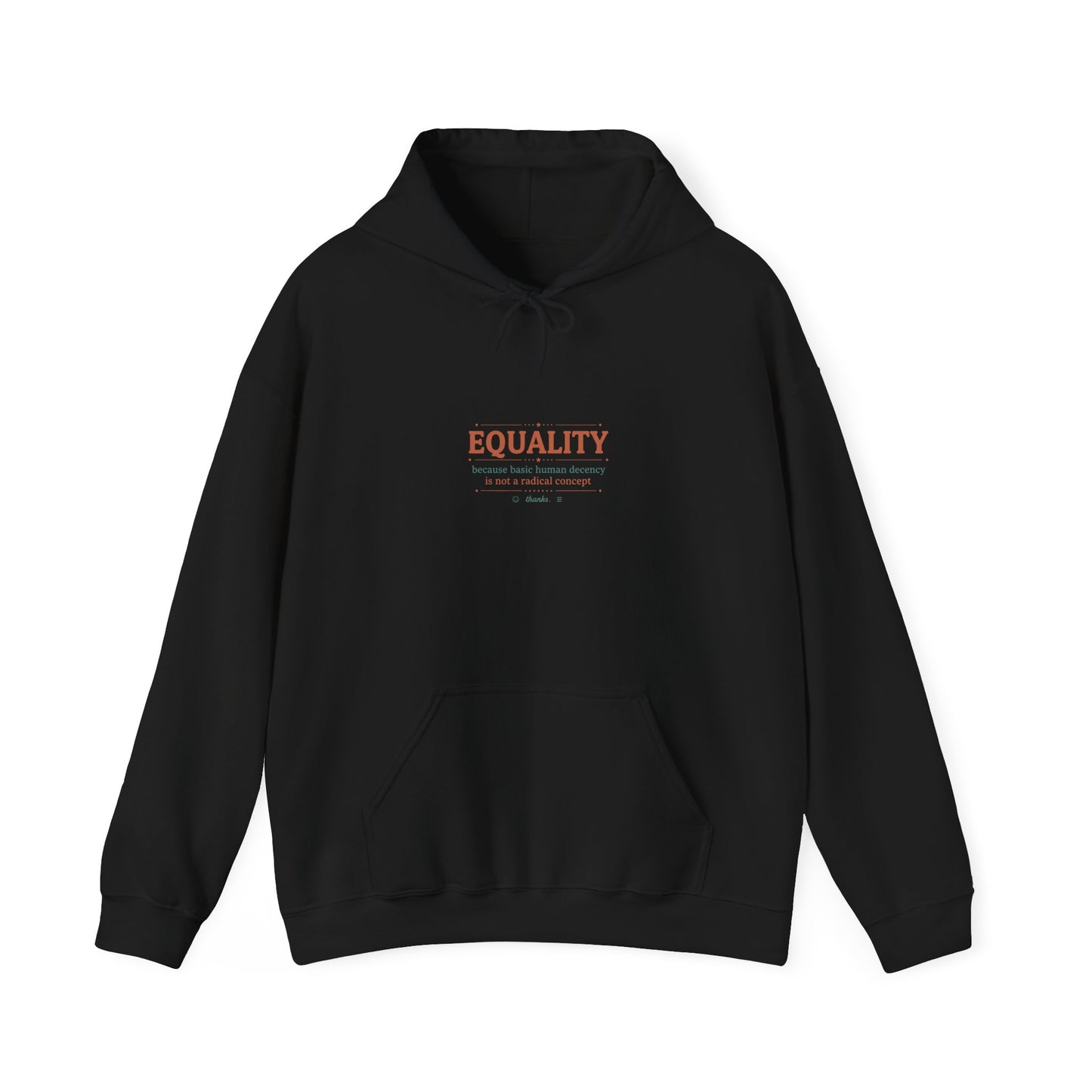 Equality Hoodie — Minimalist 'EQUALITY' Graphic Sweatshirt for Social Justice