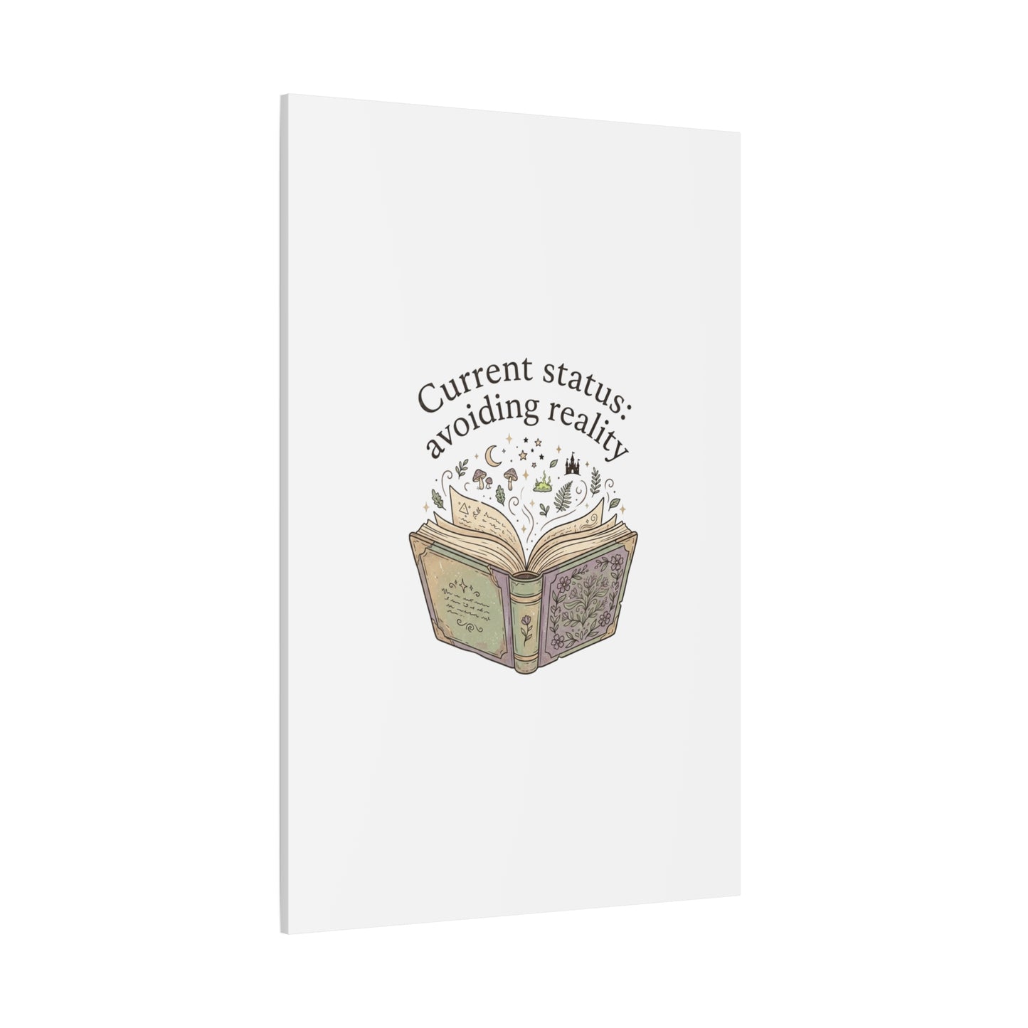 Current Status Avoiding Reality Canvas | Book Lover, Cozy Reader, Dark Academia
