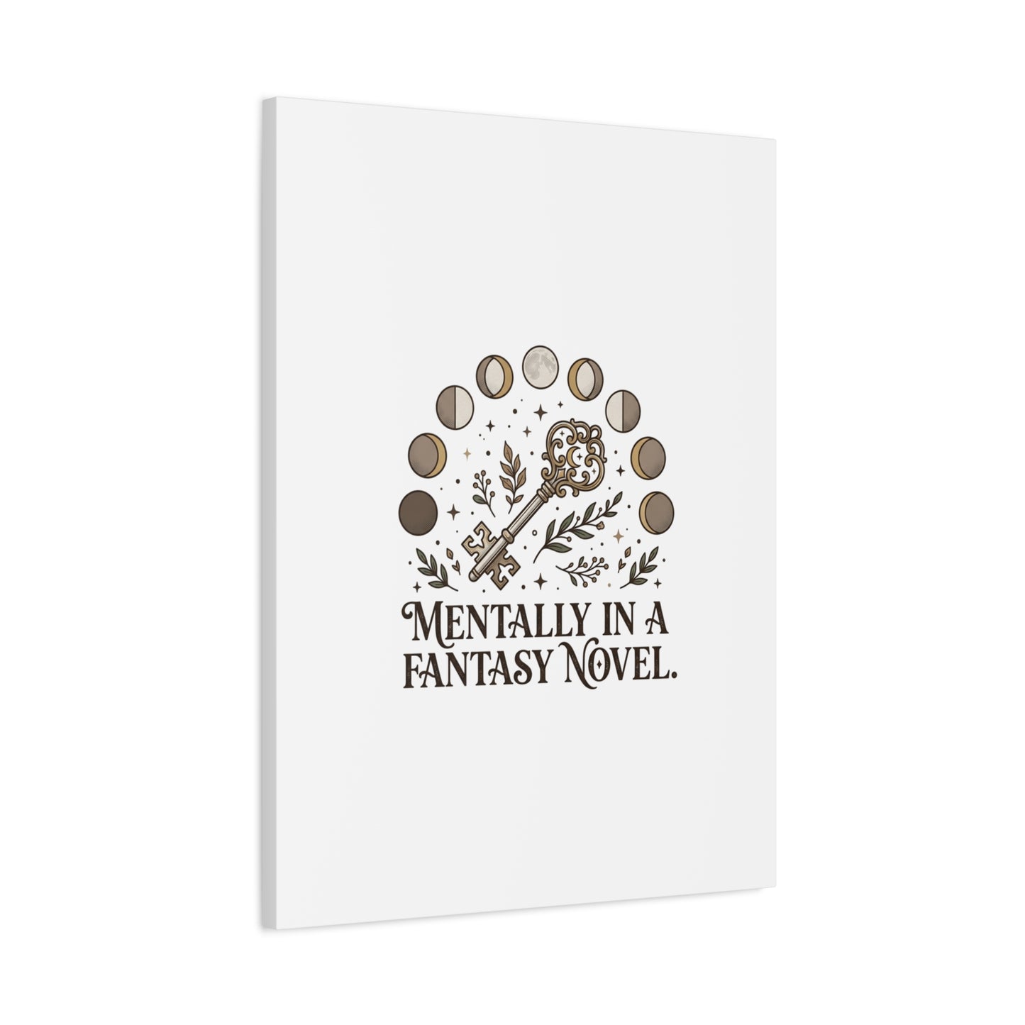 Mentally in a Fantasy Novel Canvas | Book Lover, Dark Academia Print