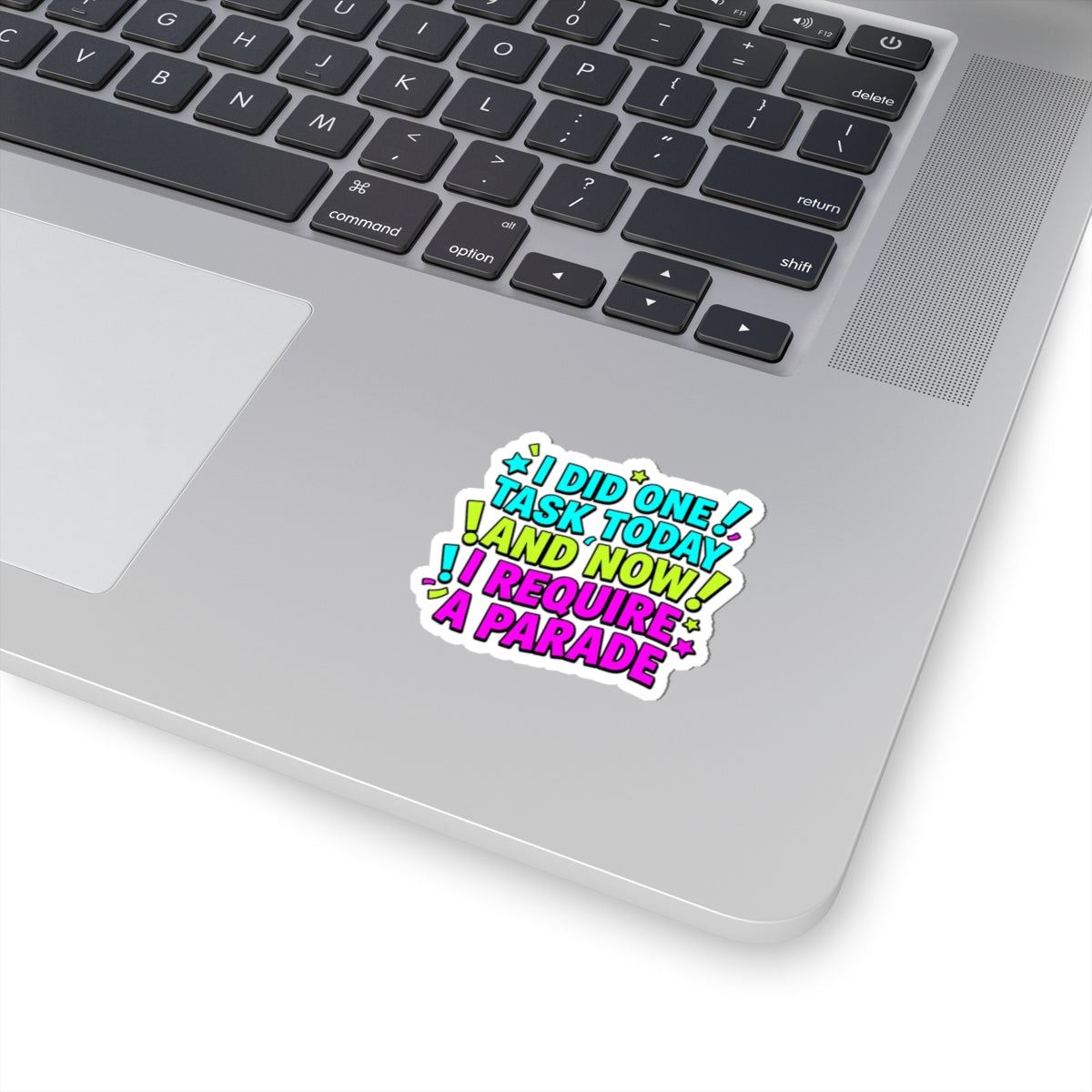 I Did One Task Today Sticker | Gen Z Meme‑Core, Cringe‑Core Cursed Vibes