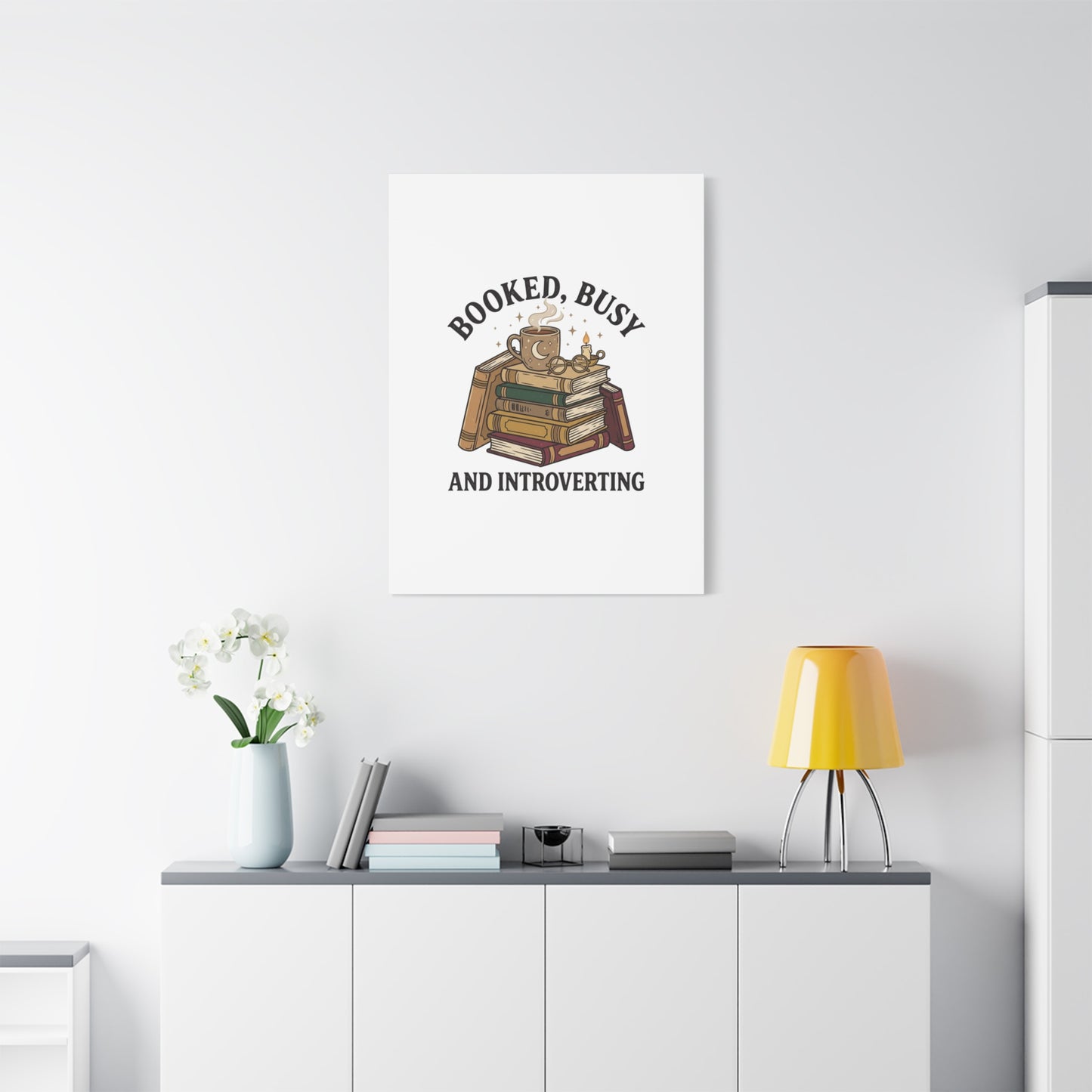 Booked, Busy and Introverting Canvas | Book Lover, Cozy Reader Decor