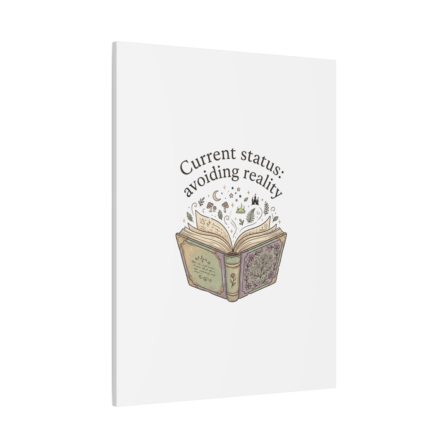 Current Status Avoiding Reality Canvas | Book Lover, Cozy Reader, Dark Academia