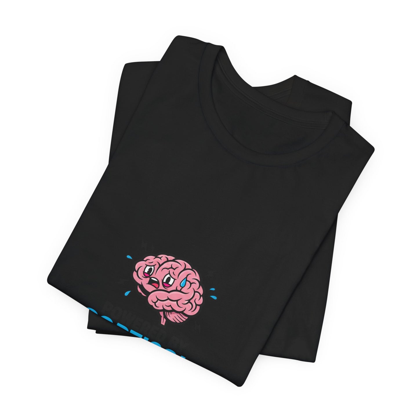 Powered by Cortisol & Deadlines T-Shirt | cortisol shirt, stress meme