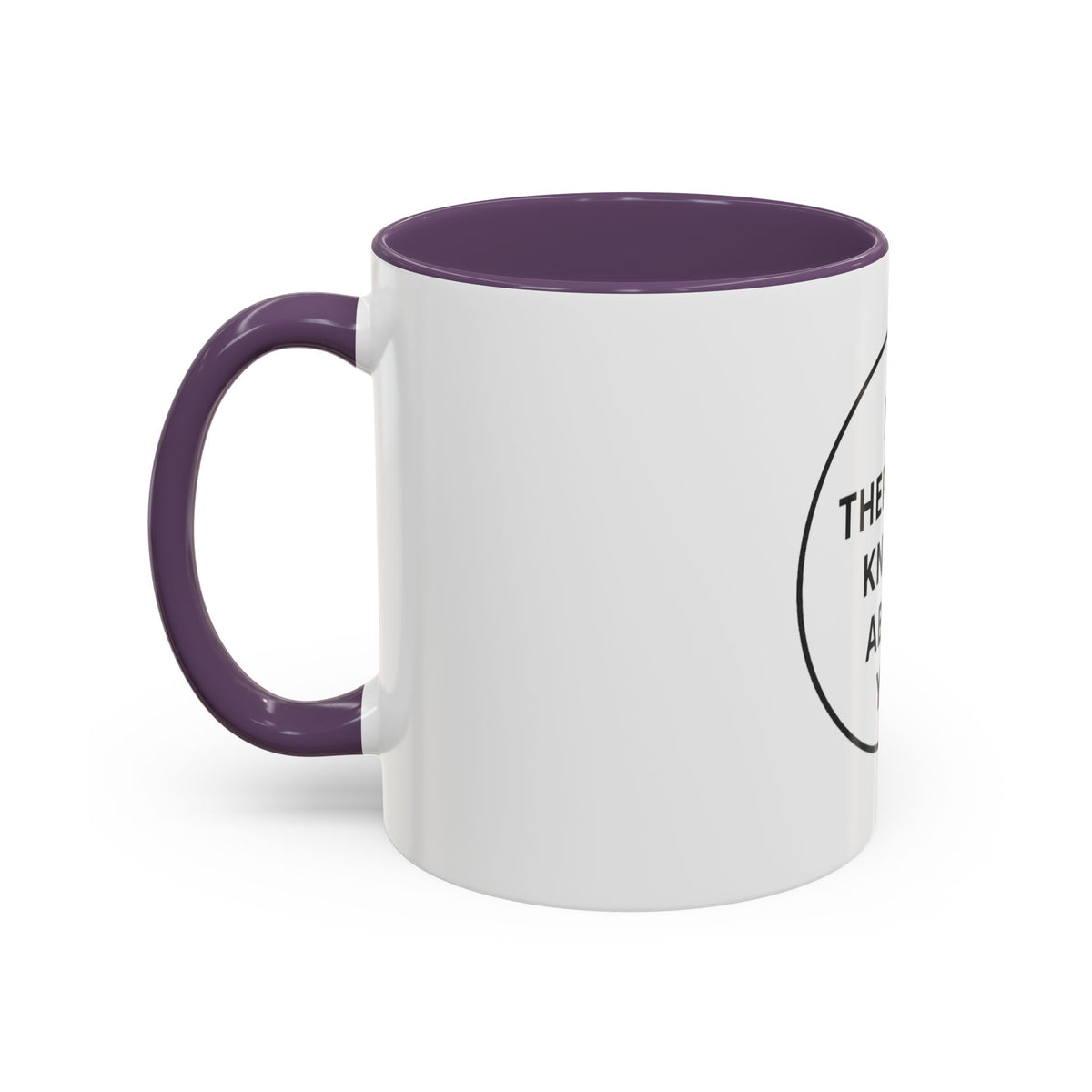 My Therapist Knows About You Coffee Mug — Funny Ceramic Accent Mug