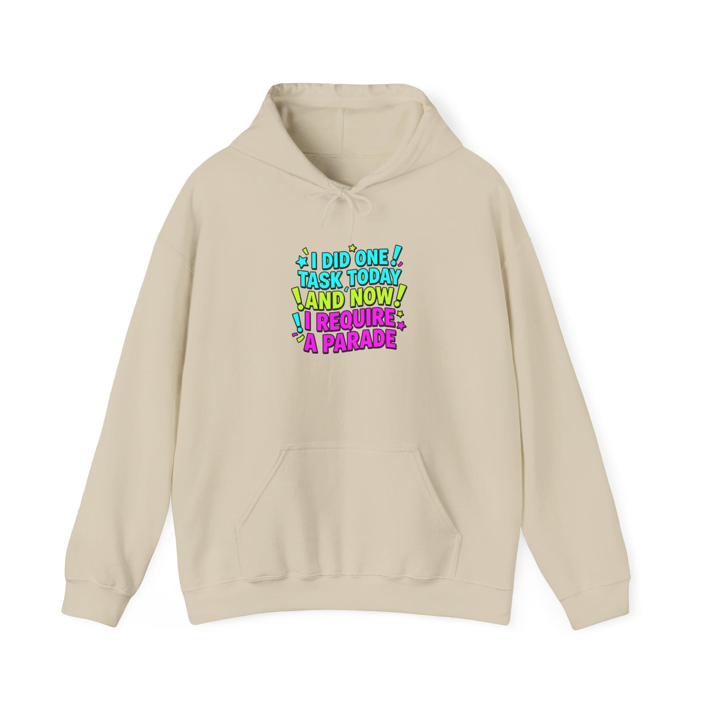 I did one task today I require a parade Hoodie | meme-core, brainrot humor