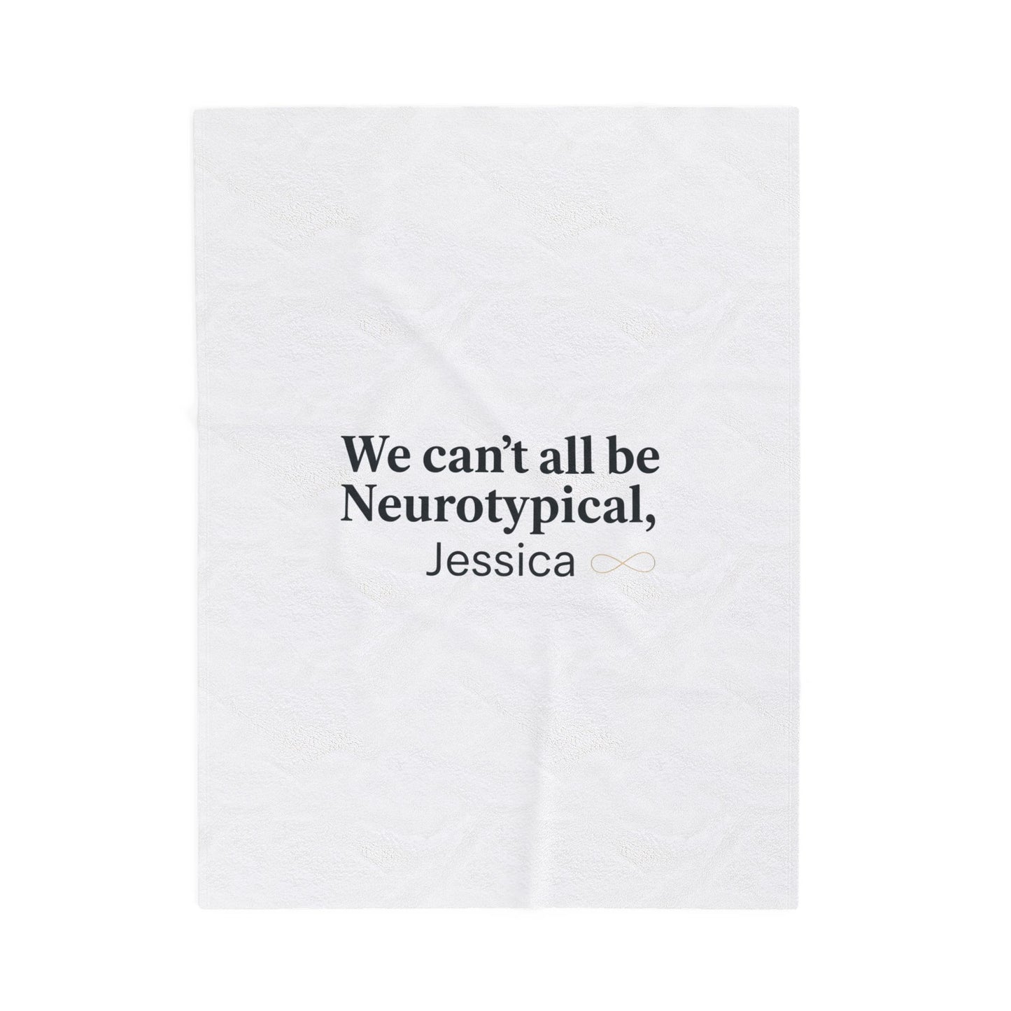 We Can't All Be Neurotypical Velveteen Blanket | Autism Acceptance, Neurodiversity Pride