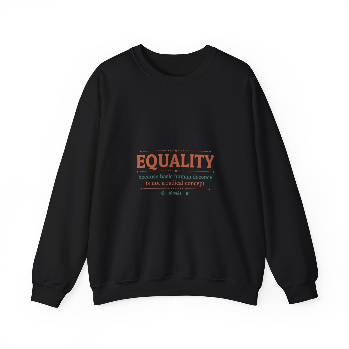 Equality Typography Crewneck Sweatshirt | IWD feminist slogan graphic, empowerment design