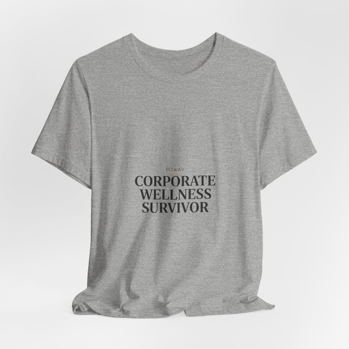 Corporate Wellness Survivor Tee | cortisol shirt, burnout shirt