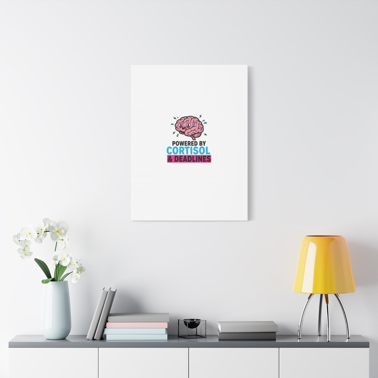 Powered by Cortisol & Deadlines Canvas | stress meme, burnout humor