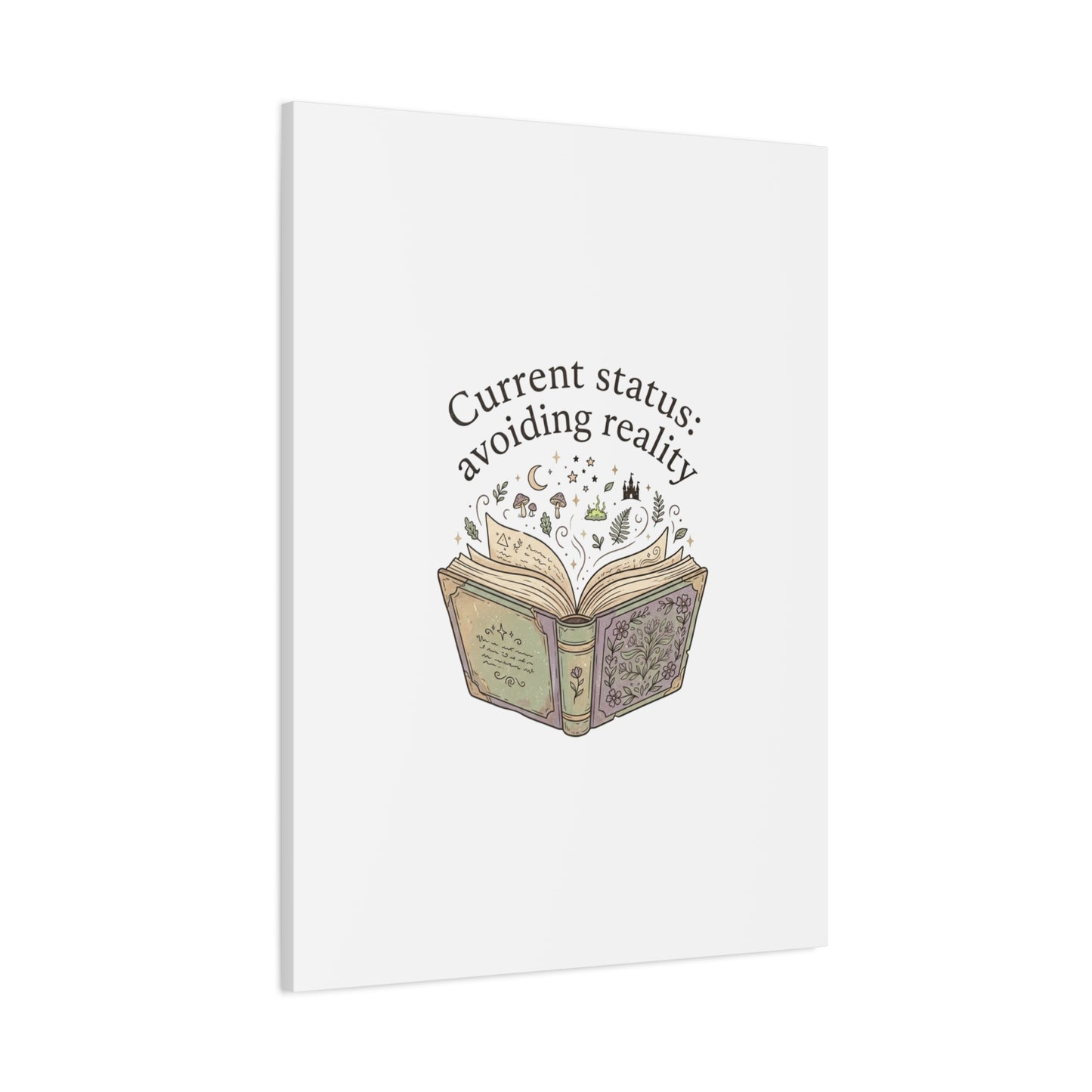 Current Status Avoiding Reality Canvas | Book Lover, Cozy Reader, Dark Academia