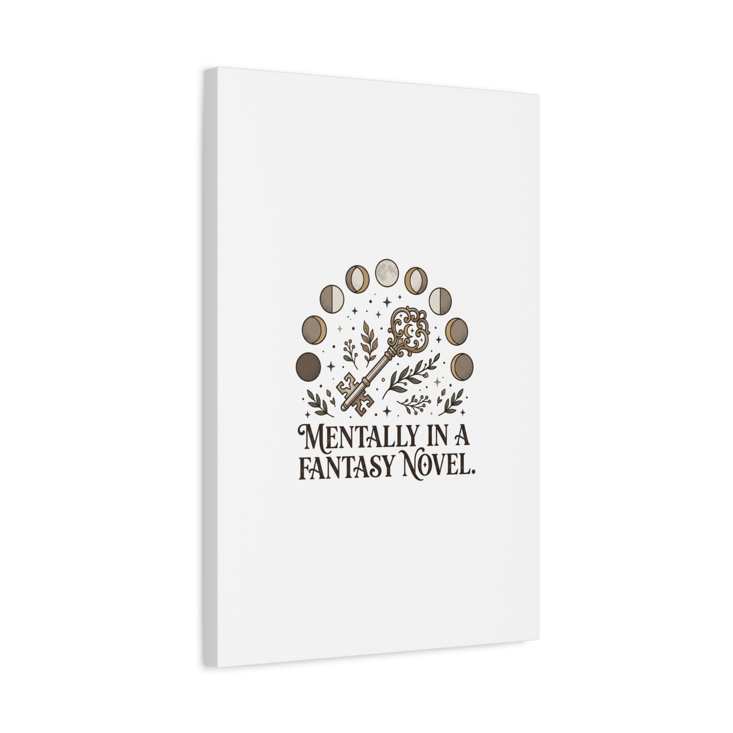 Mentally in a Fantasy Novel Canvas | Book Lover, Dark Academia Print