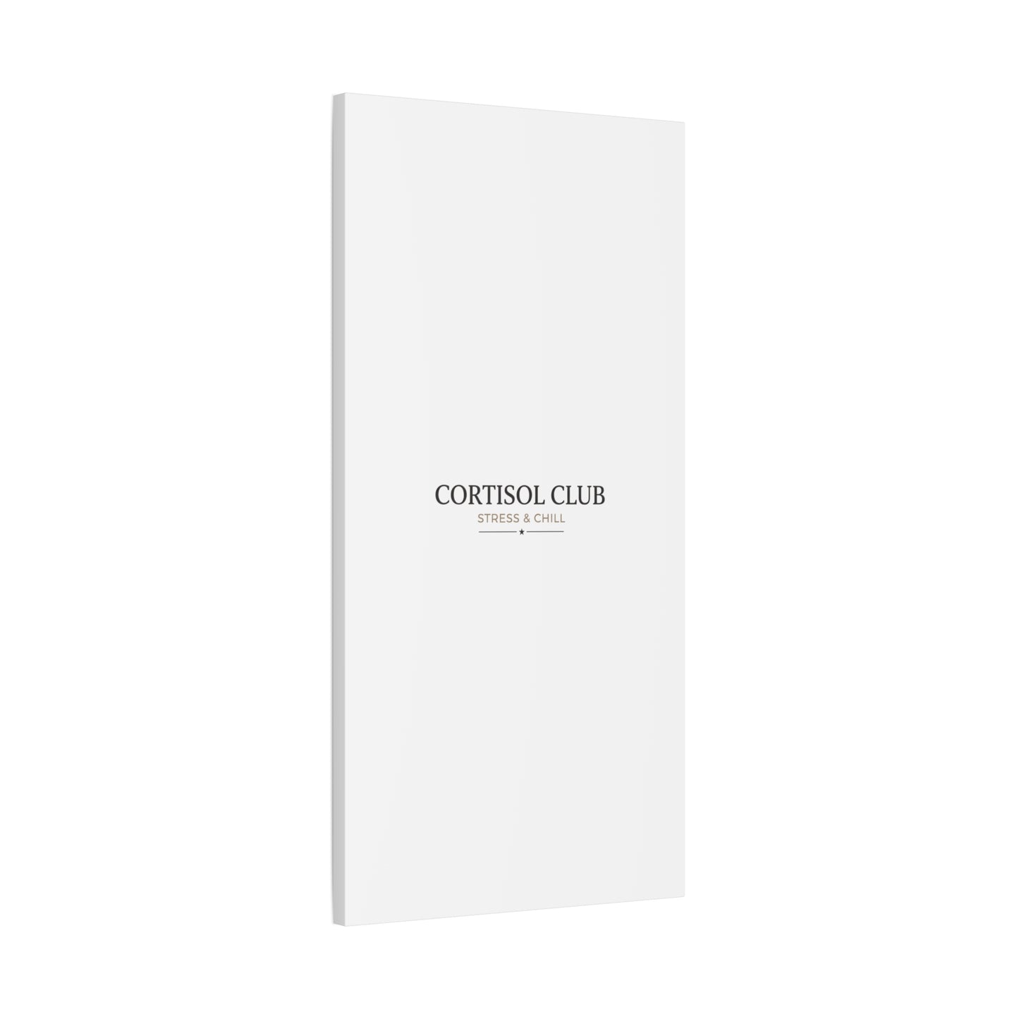Cortisol Club Stress & Chill Canvas | stress meme, burnout humor