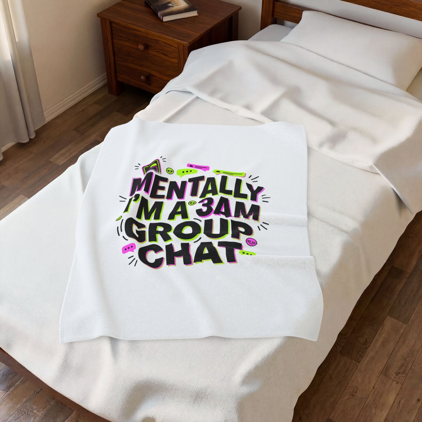 Mentally I'm a 3AM Group Chat Velveteen Plush Blanket | meme‑core, cringe‑core