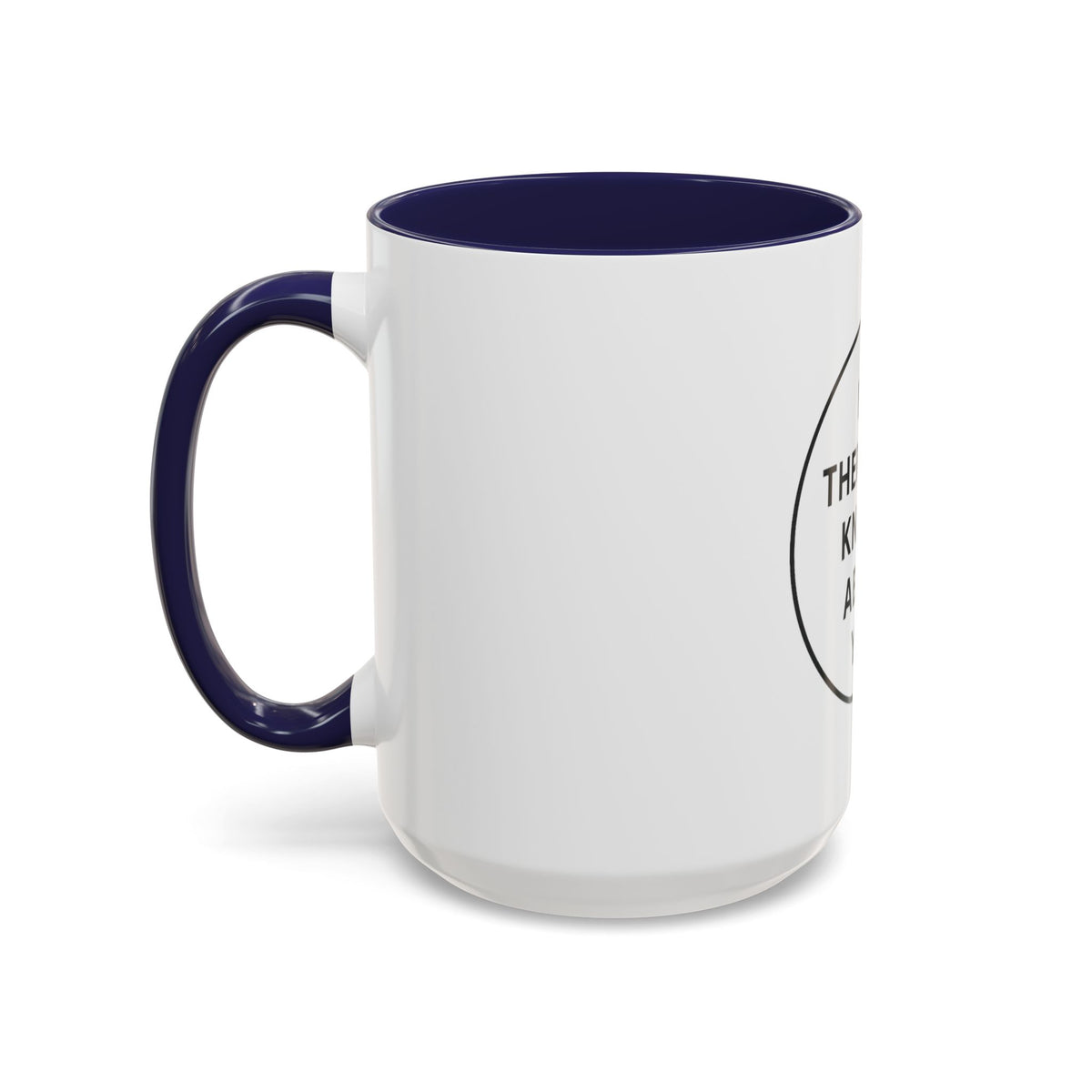 My Therapist Knows About You Coffee Mug — Funny Ceramic Accent Mug