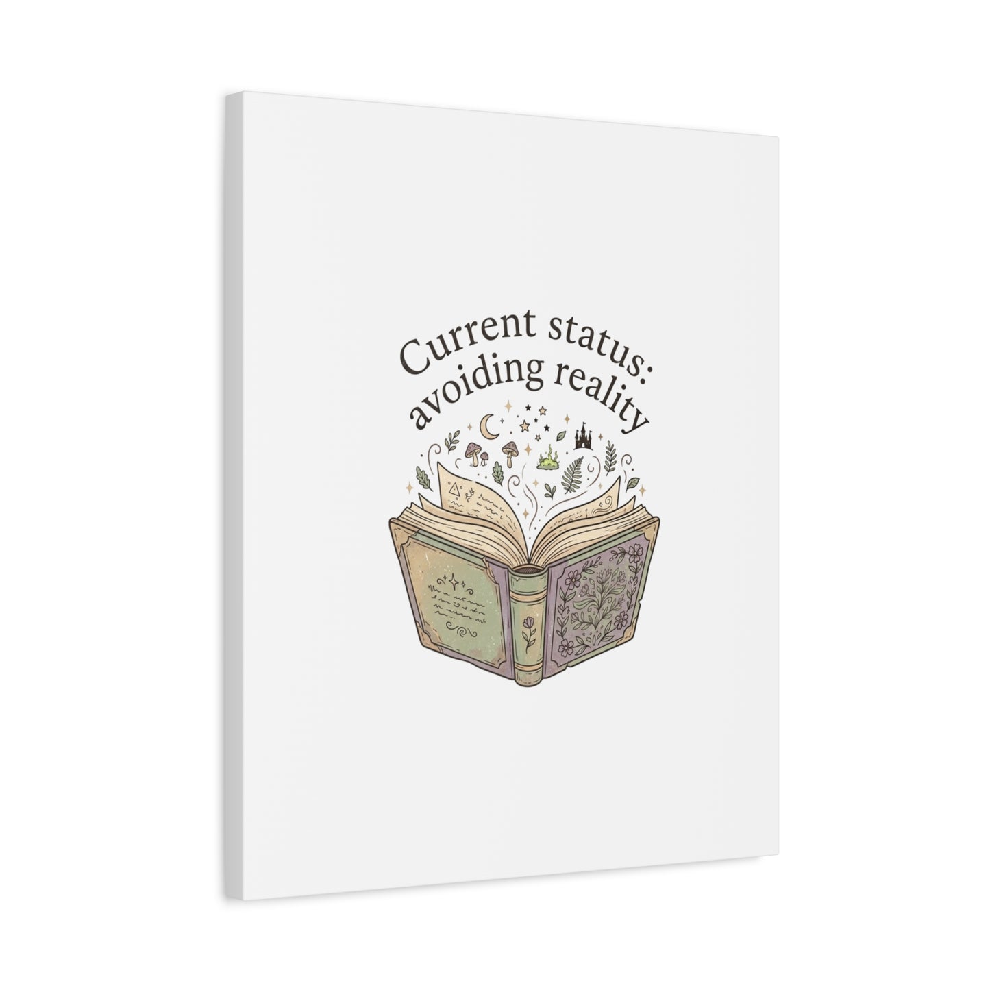 Current Status Avoiding Reality Canvas | Book Lover, Cozy Reader, Dark Academia