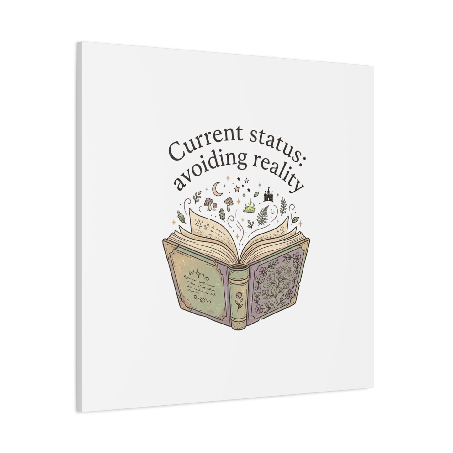 Current Status Avoiding Reality Canvas | Book Lover, Cozy Reader, Dark Academia