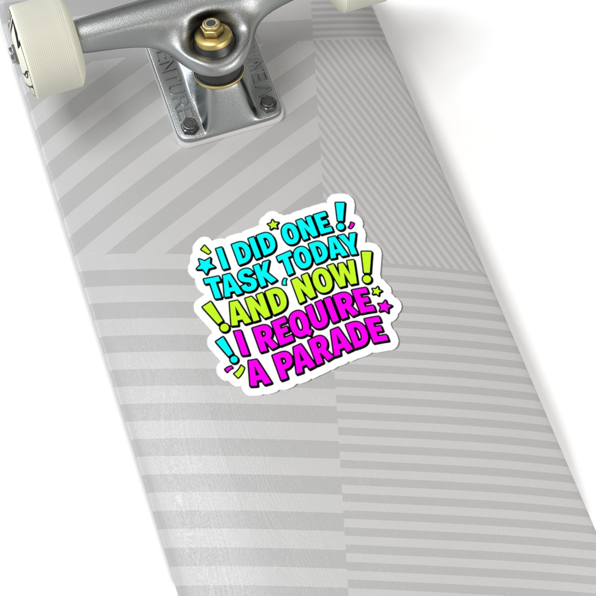I Did One Task Today Sticker | Gen Z Meme‑Core, Cringe‑Core Cursed Vibes