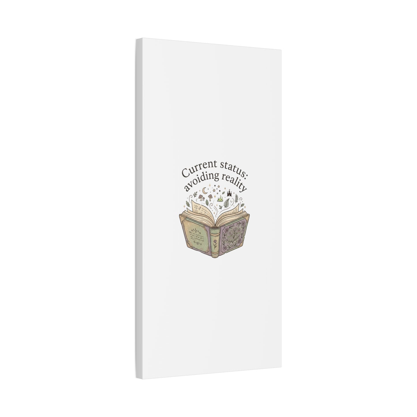 Current Status Avoiding Reality Canvas | Book Lover, Cozy Reader, Dark Academia