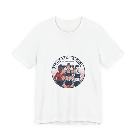 Fight Like a Girl tee | Feminist Slogan, IWD Typography