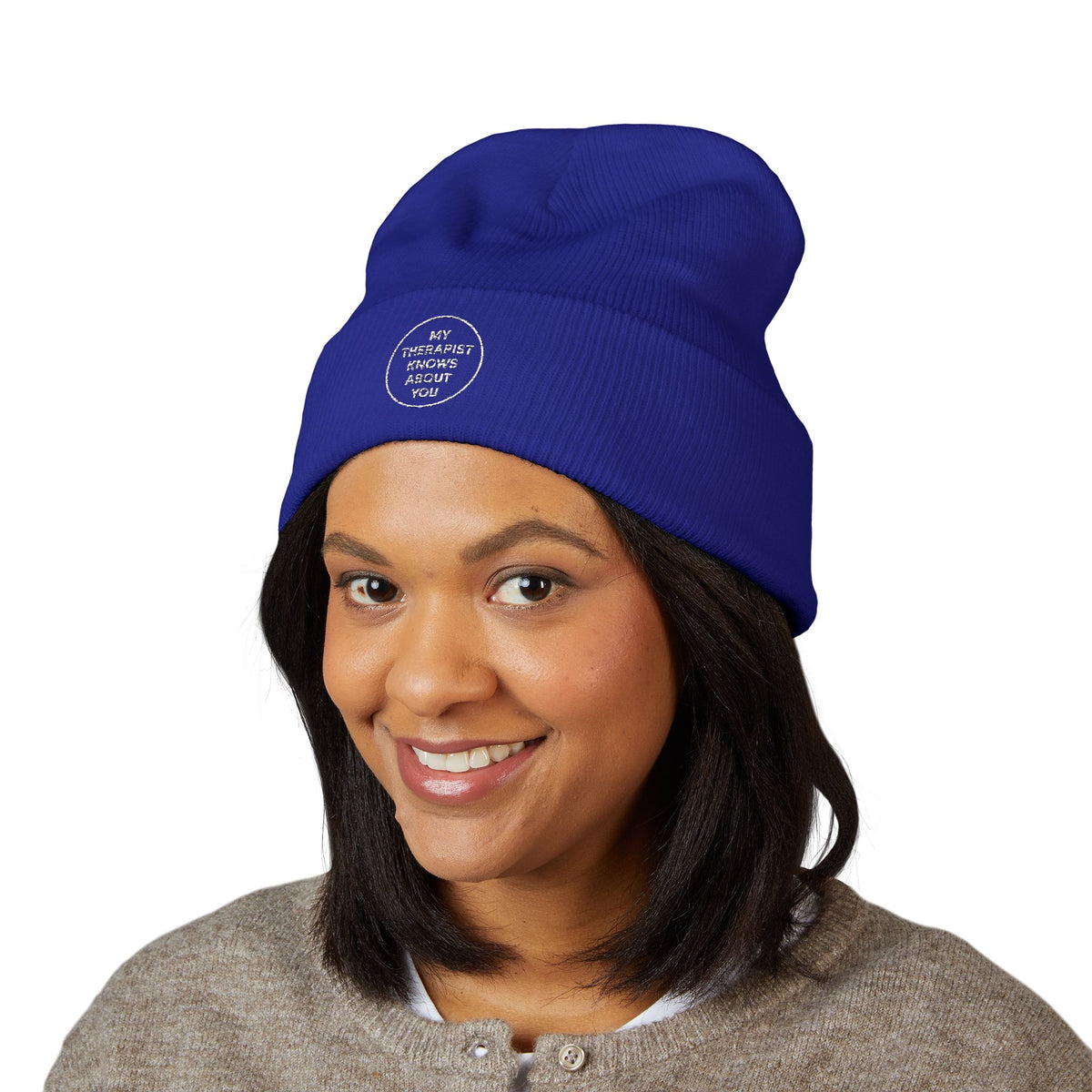 Embroidered Cuffed Beanie — “My Therapist Knows About You” Minimal Knit Hat