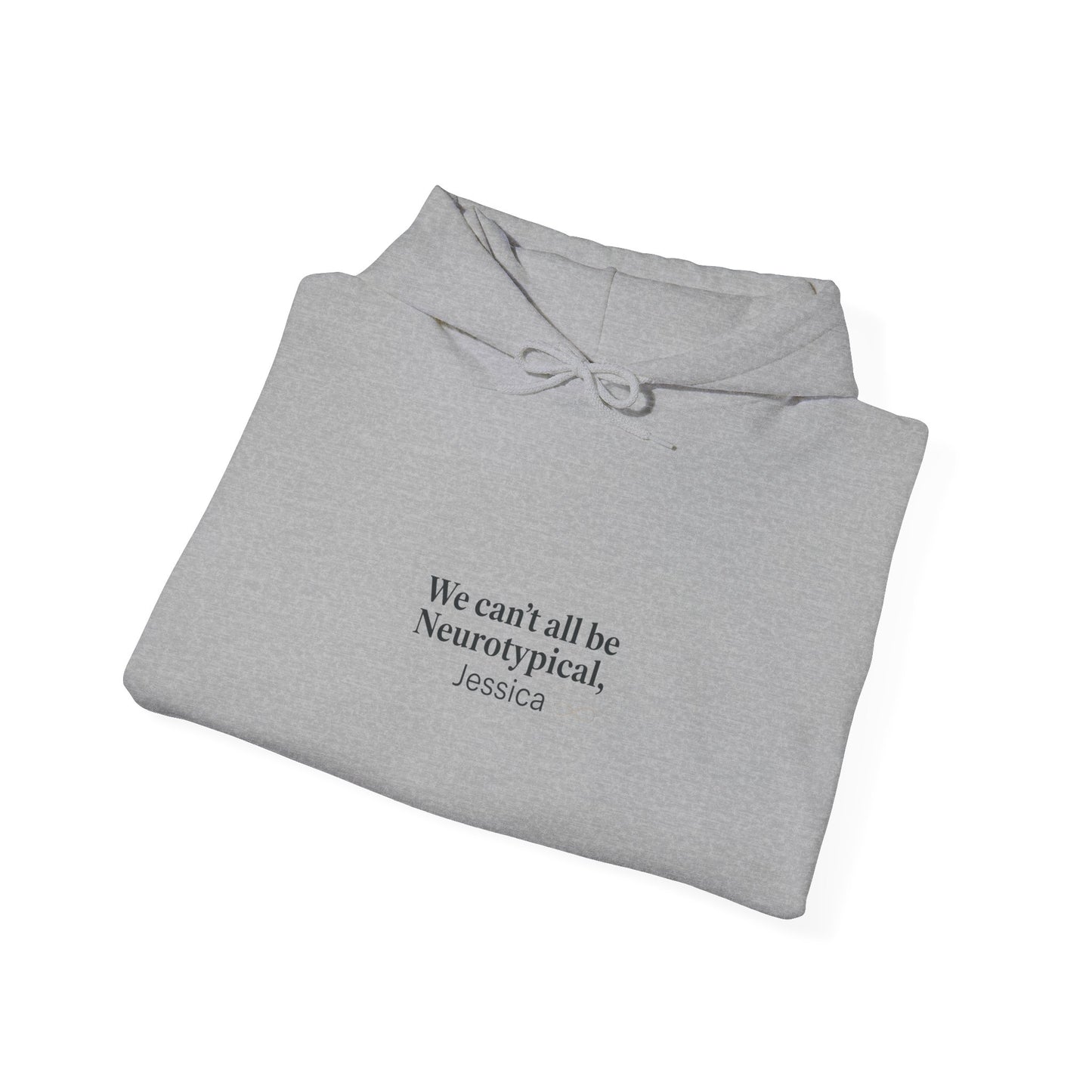 We Can’t All Be Neurotypical Hoodie | neurodiversity, autistic pride