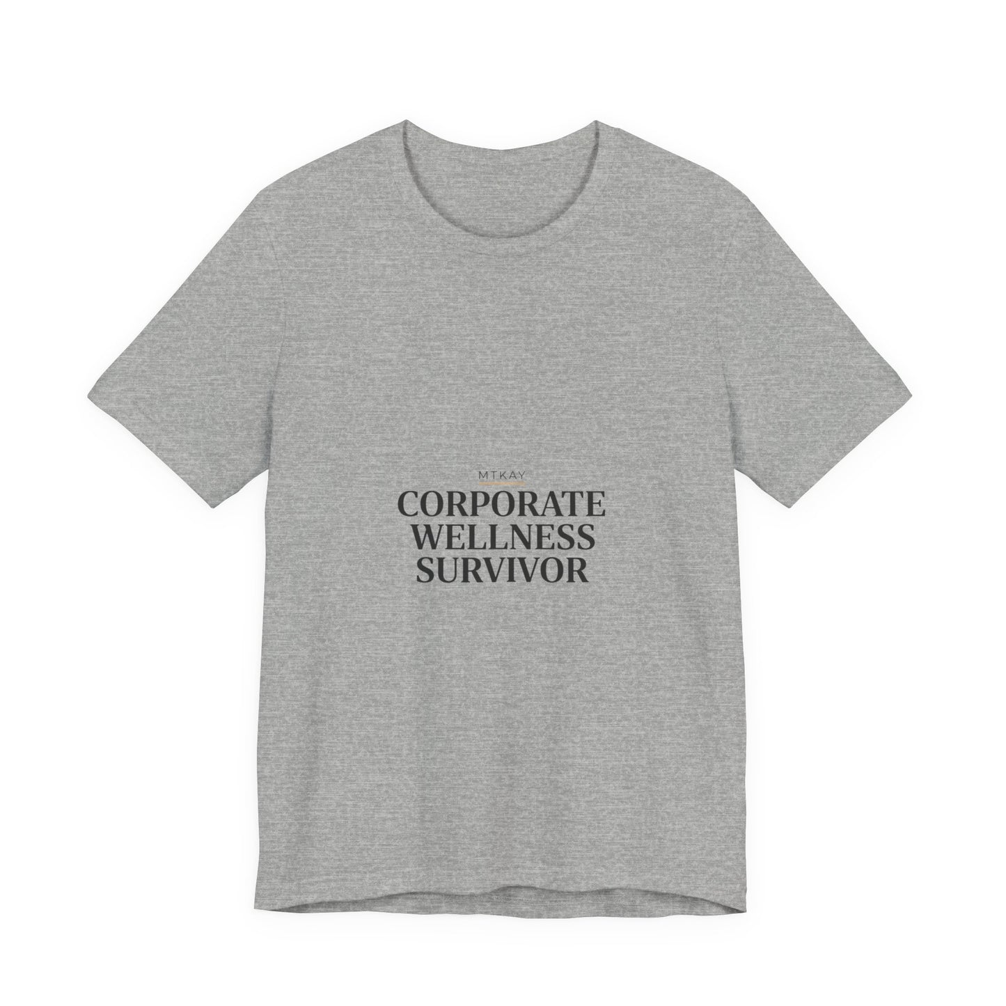Corporate Wellness Survivor Tee | cortisol shirt, burnout shirt