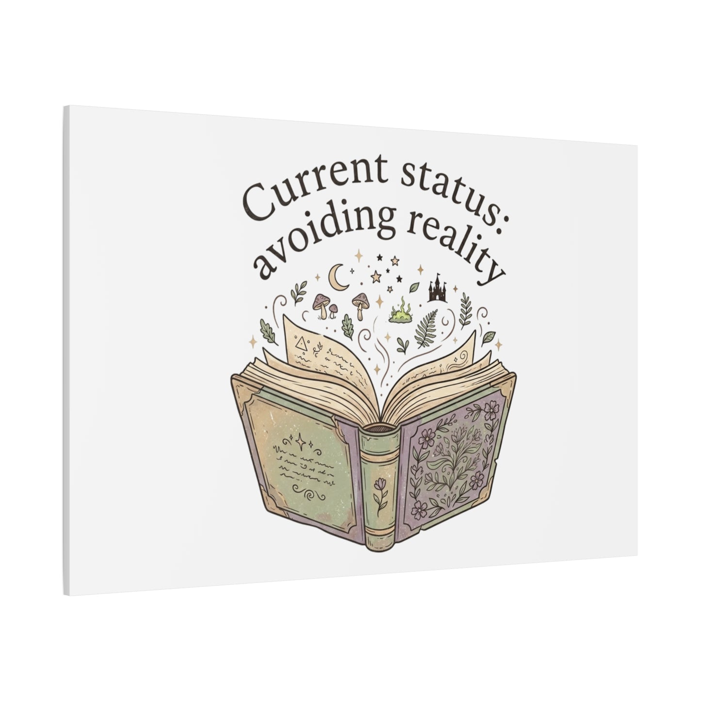 Current Status Avoiding Reality Canvas | Book Lover, Cozy Reader, Dark Academia