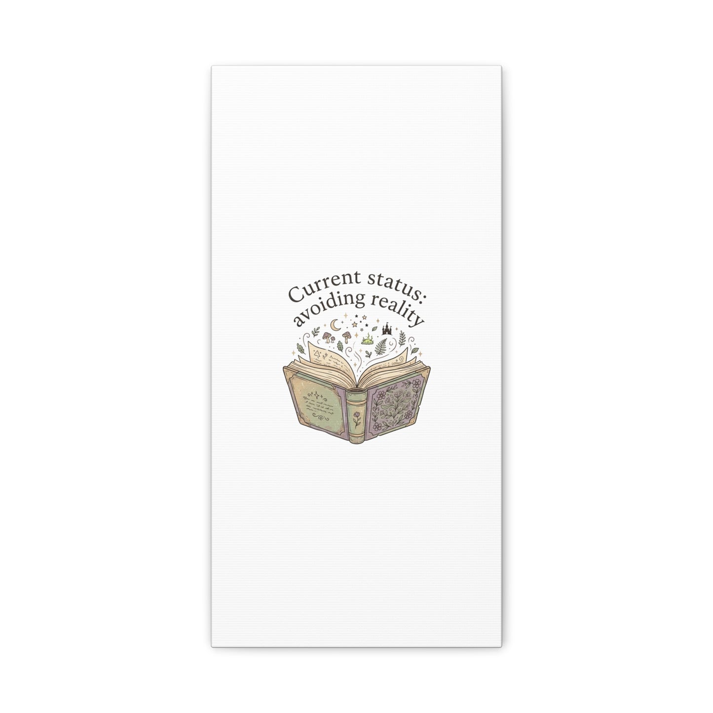 Current Status Avoiding Reality Canvas | Book Lover, Cozy Reader, Dark Academia