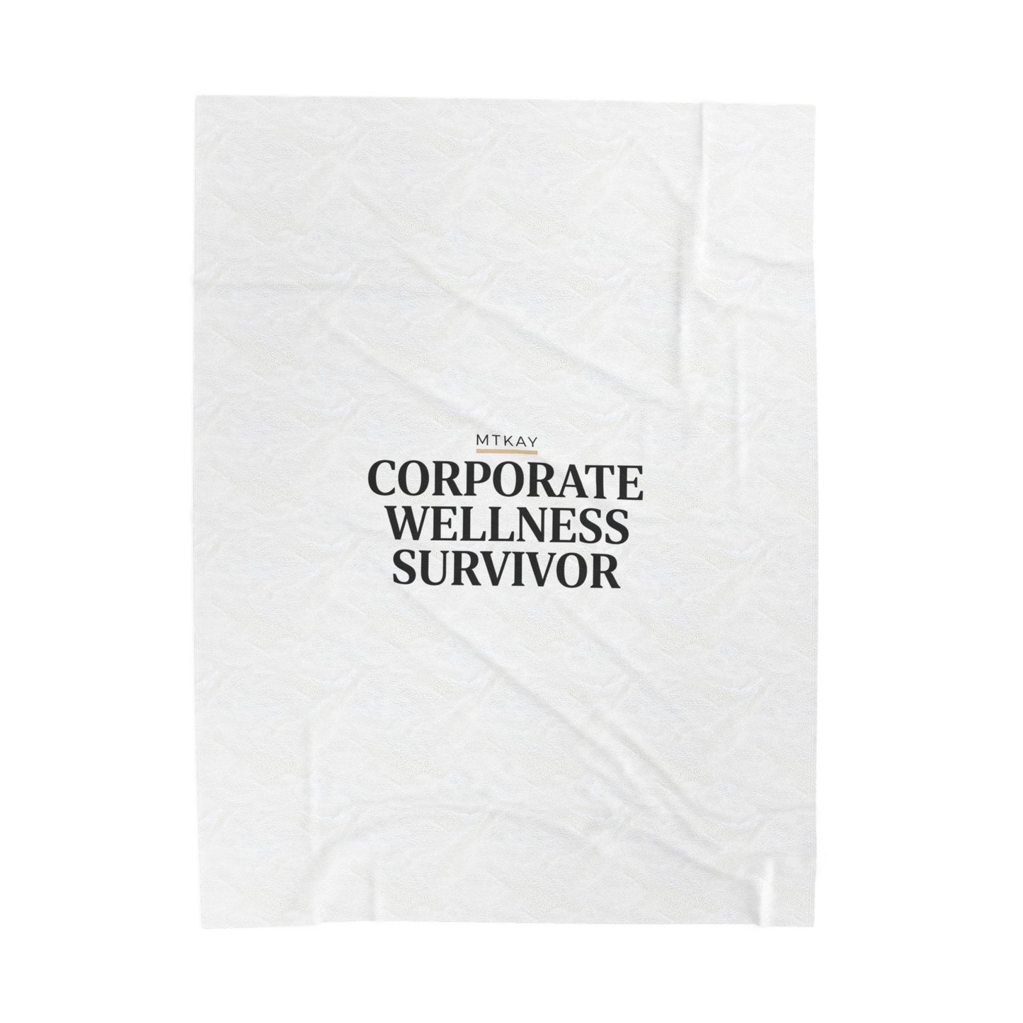 Corporate Wellness Survivor Velveteen Plush Blanket | stress meme, burnout humor