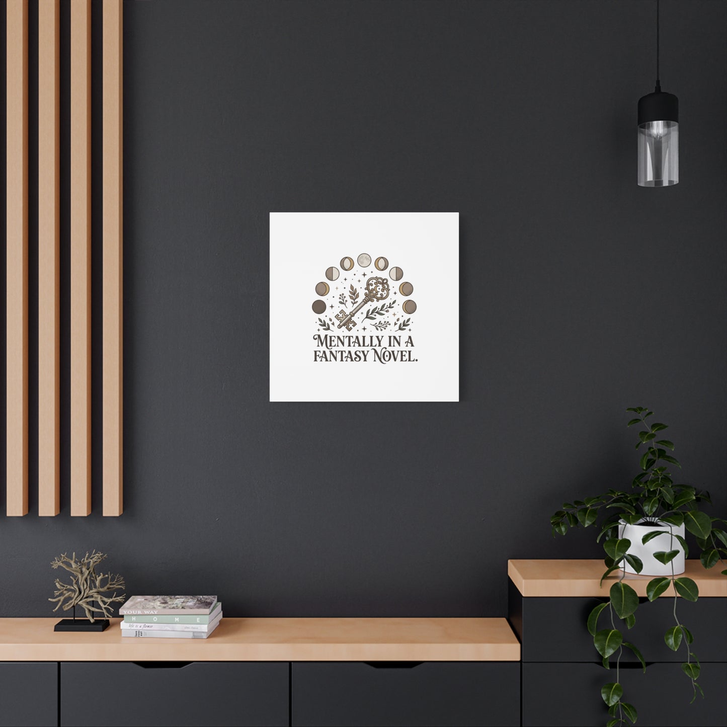Mentally in a Fantasy Novel Canvas | Book Lover, Dark Academia Print