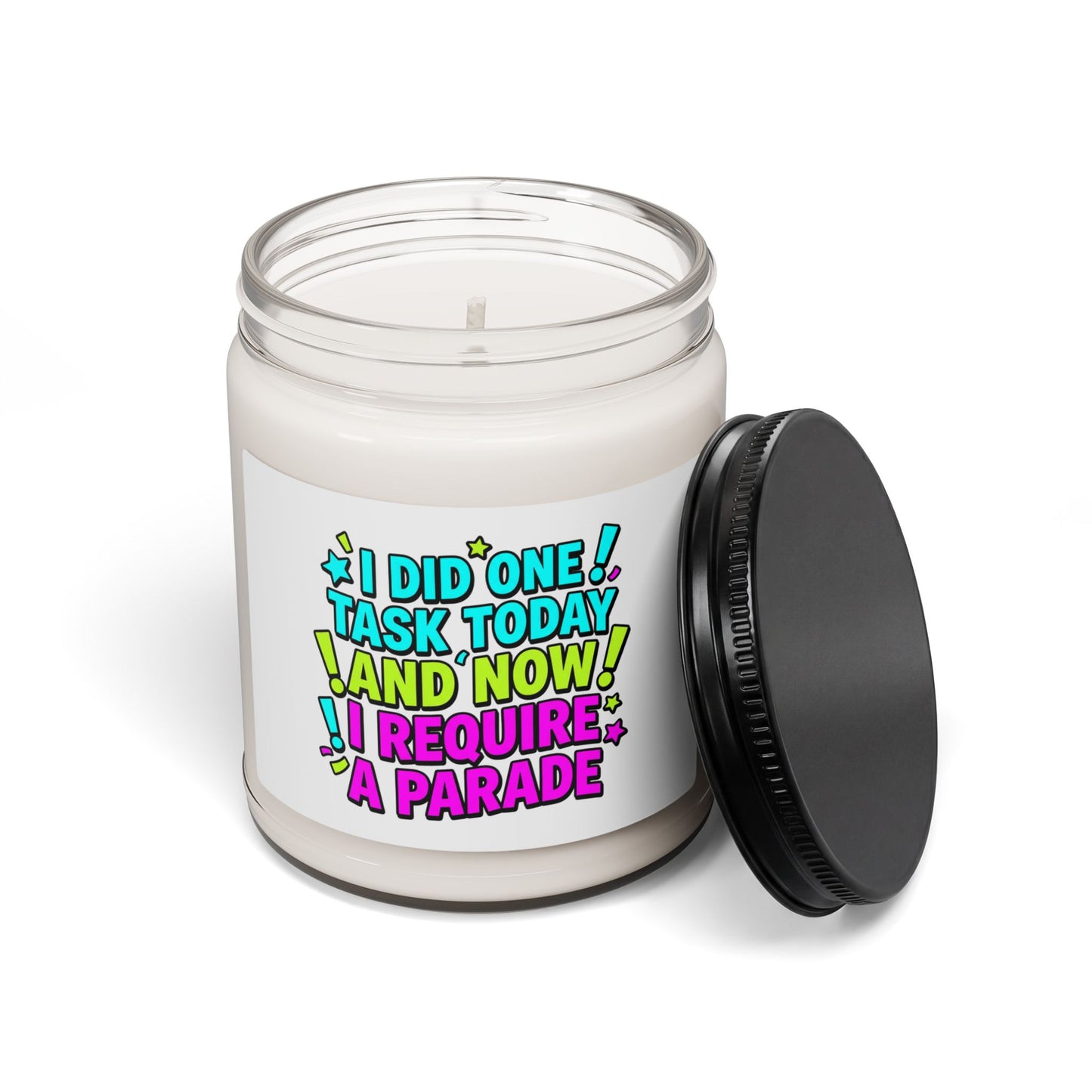 I Did One Task Today I Require A Parade Candle, Meme‑Core Soy Candle, Cringe‑Core Humor