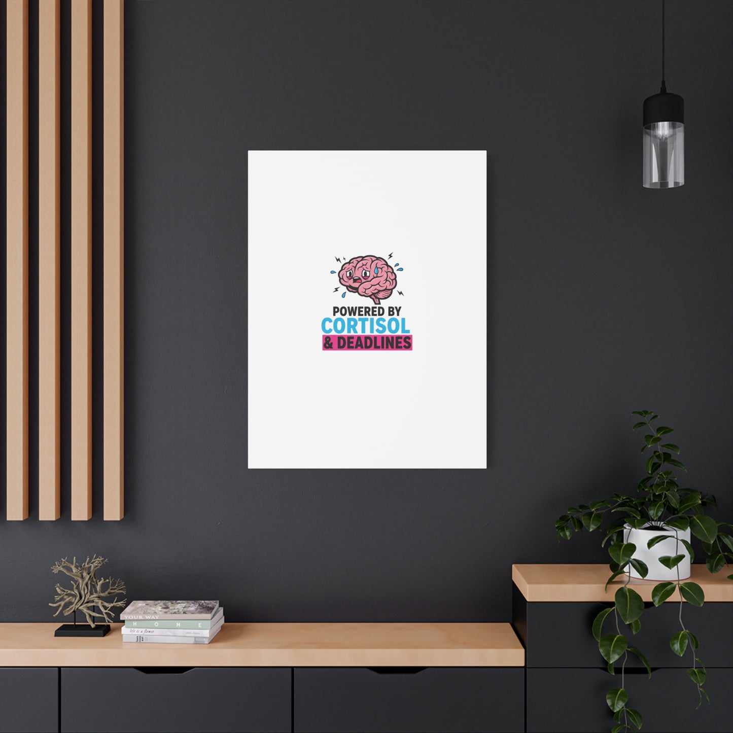 Powered by Cortisol & Deadlines Canvas | stress meme, burnout humor