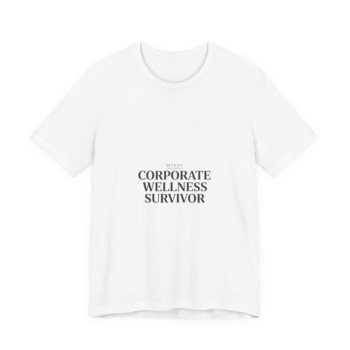 Corporate Wellness Survivor Tee | cortisol shirt, burnout shirt