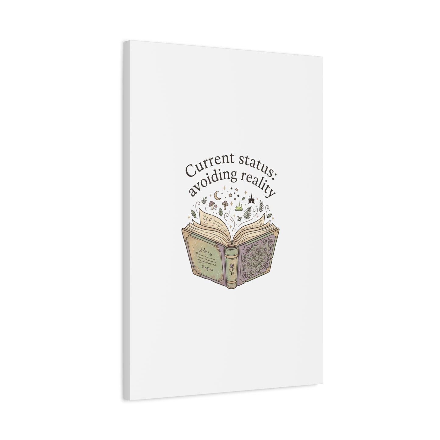 Current Status Avoiding Reality Canvas | Book Lover, Cozy Reader, Dark Academia