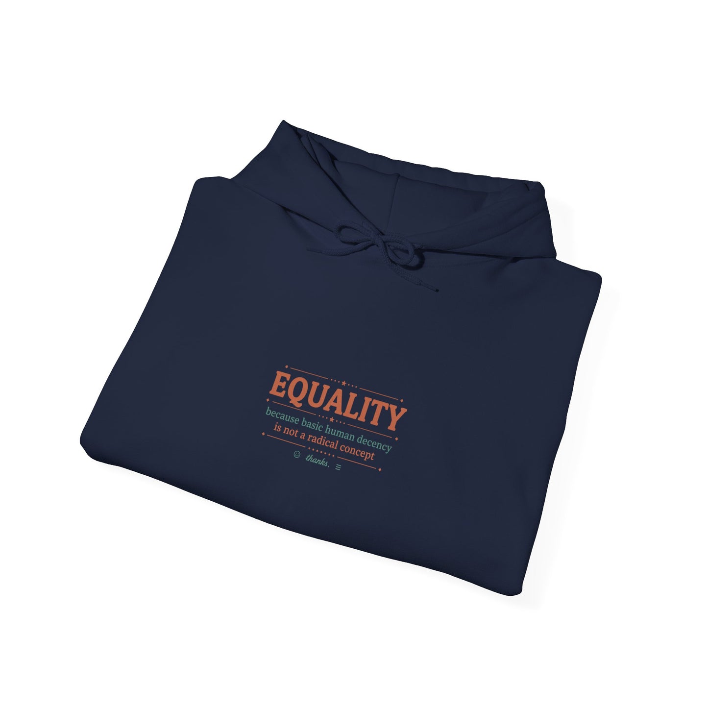 Equality Hoodie — Minimalist 'EQUALITY' Graphic Sweatshirt for Social Justice