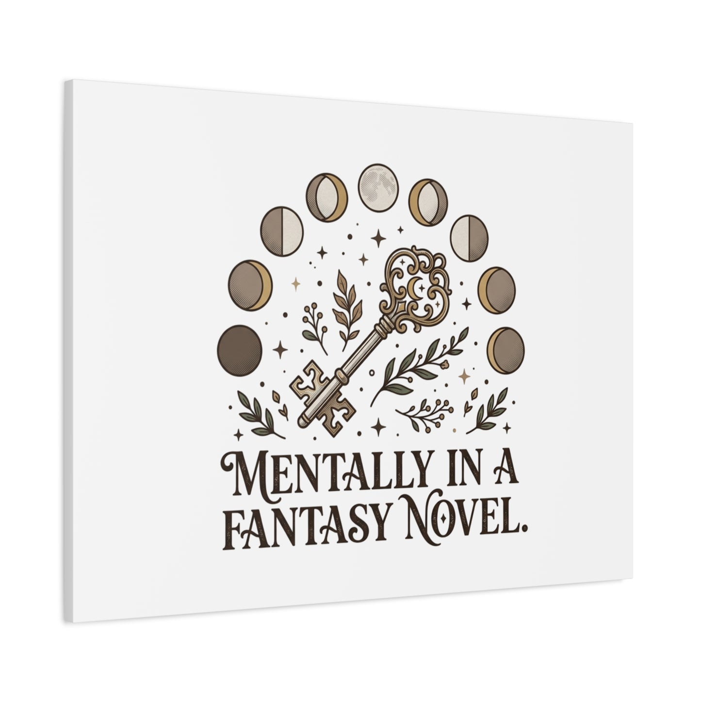 Mentally in a Fantasy Novel Canvas | Book Lover, Dark Academia Print