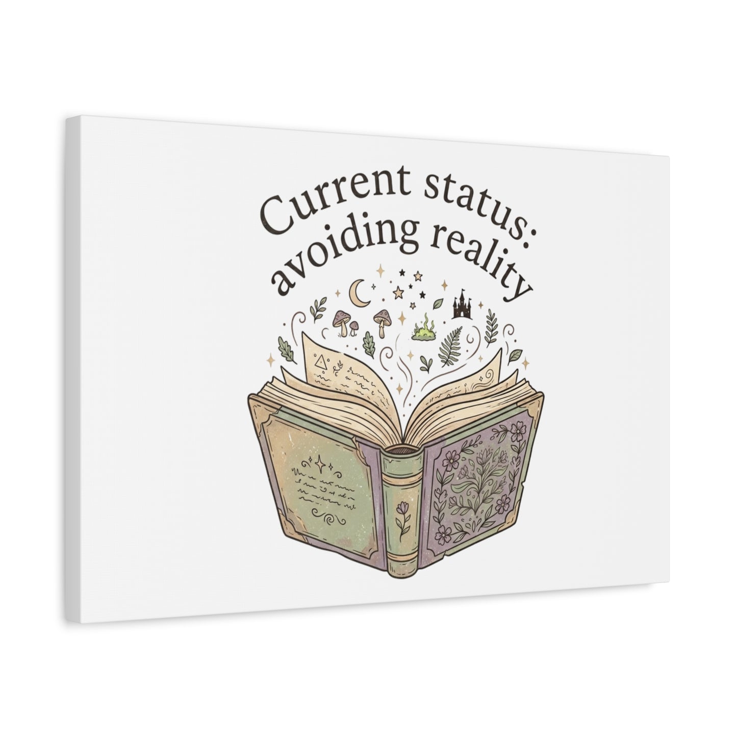 Current Status Avoiding Reality Canvas | Book Lover, Cozy Reader, Dark Academia