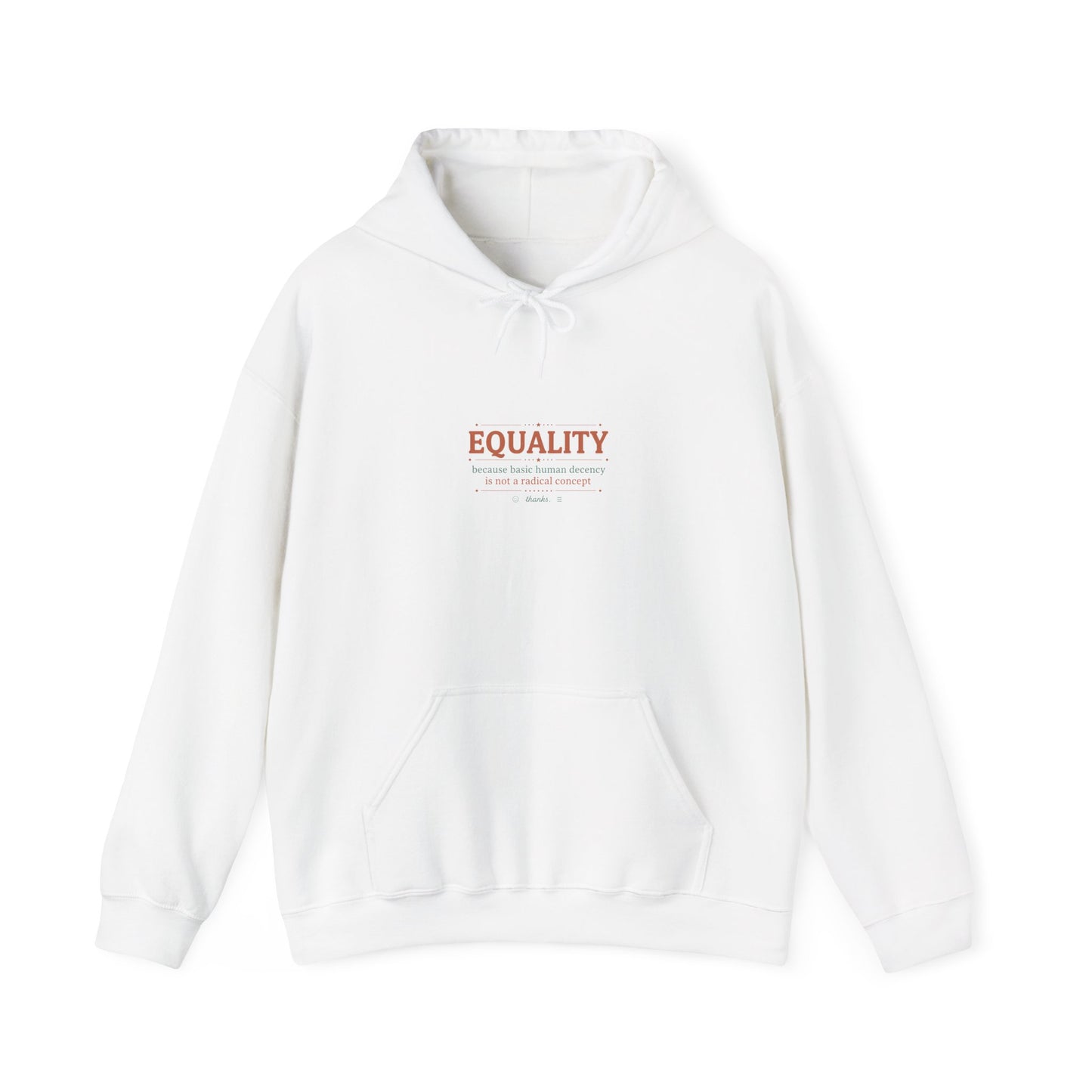 Equality Hoodie — Minimalist 'EQUALITY' Graphic Sweatshirt for Social Justice
