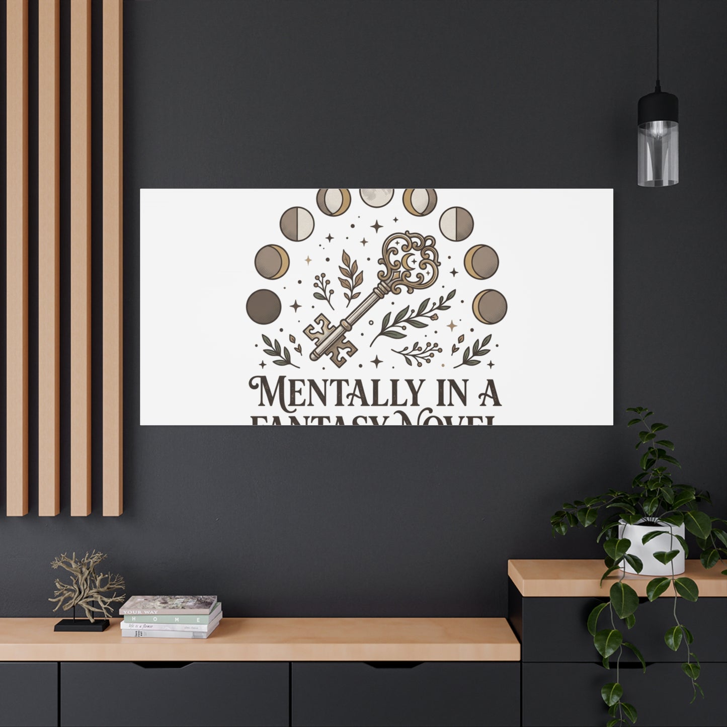 Mentally in a Fantasy Novel Canvas | Book Lover, Dark Academia Print
