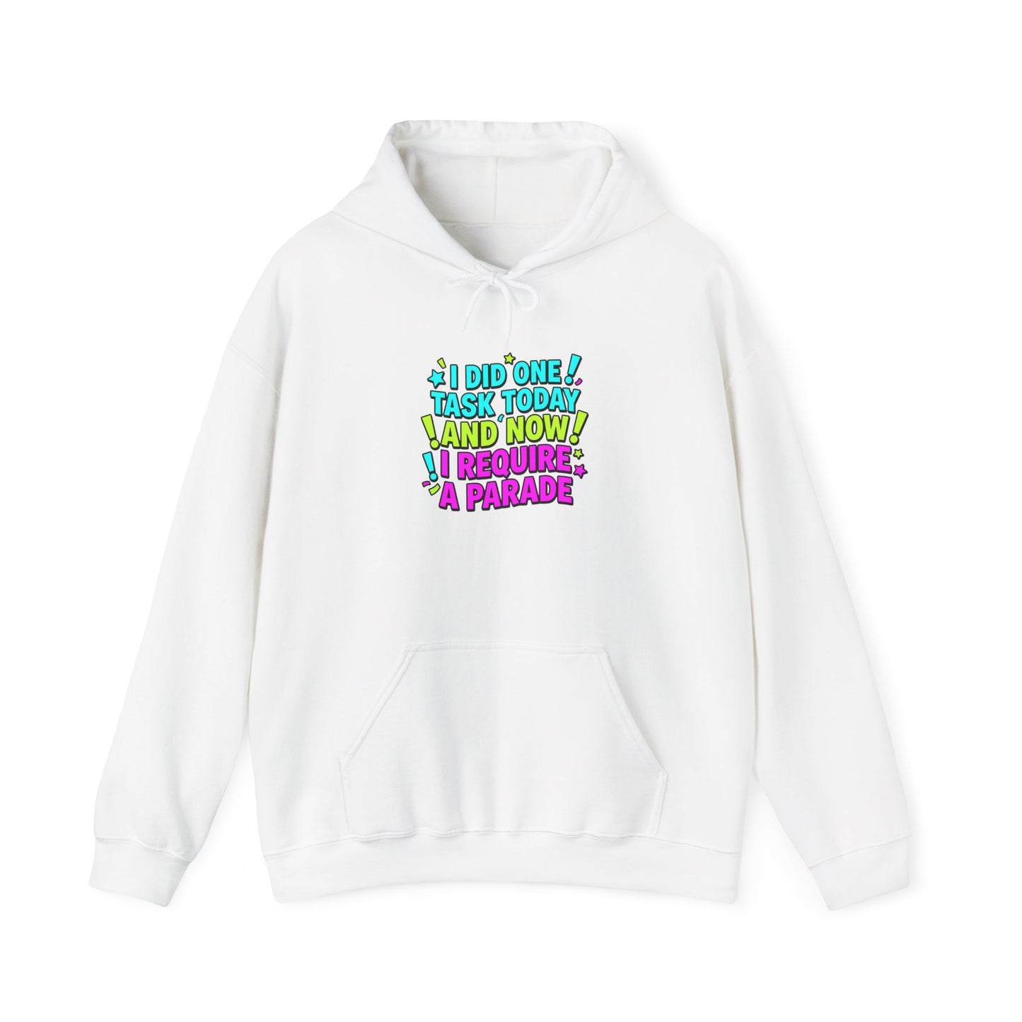 I did one task today I require a parade Hoodie | meme-core, brainrot humor