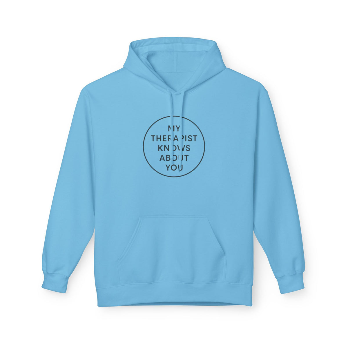 Therapist Knows About You Hoodie — Minimalist Circle Graphic Mental Health Support Pullover