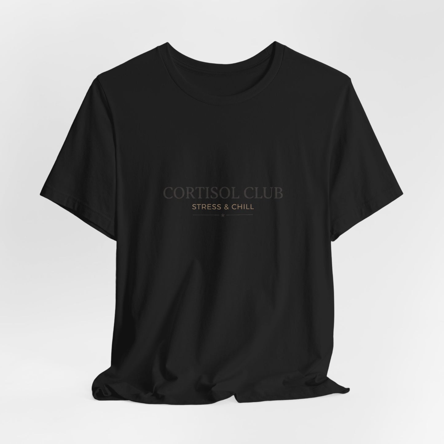 Cortisol Club Tee | stress meme, burnout shirt