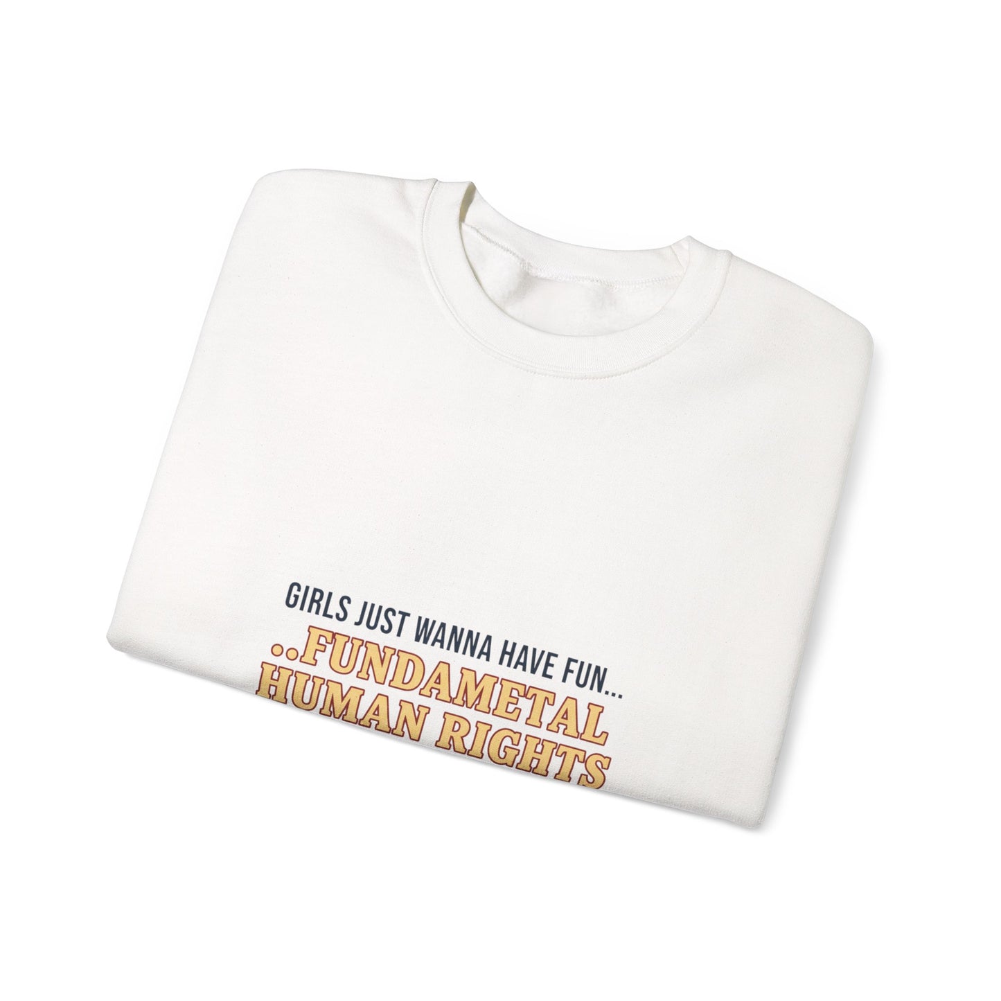Fundamental Human Rights Sweatshirt | International Women's Day IWD typography
