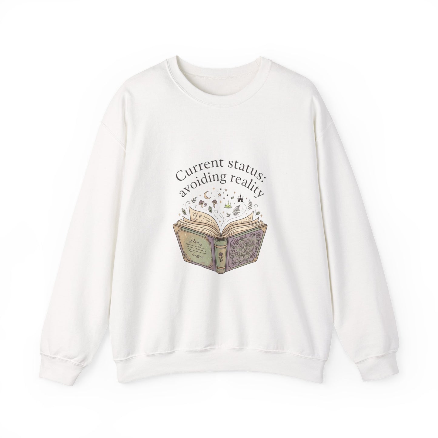 Current Status Avoiding Reality Sweatshirt | Book Lover, Cozy Reader